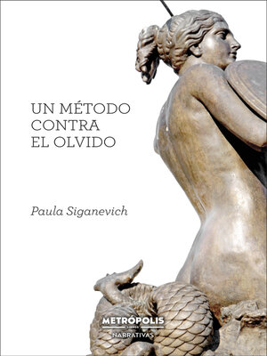 cover image of Un método contra el olvido